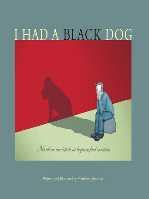 cover image of I Had a Black Dog